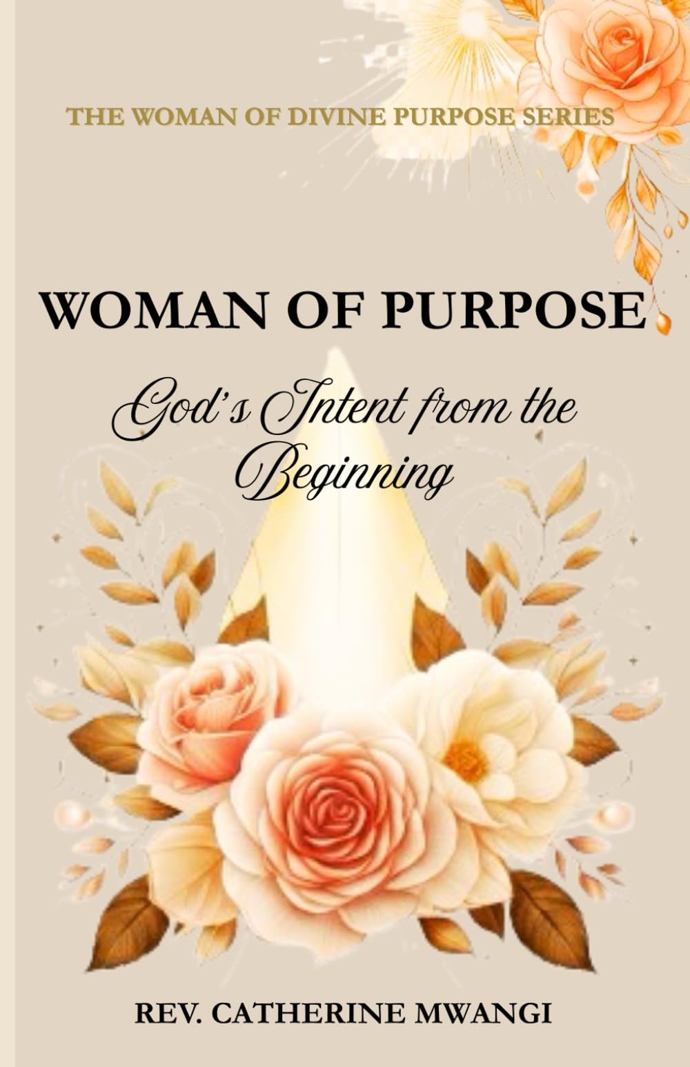 WOMAN OF PURPOSE: God's Intent from the Beginning