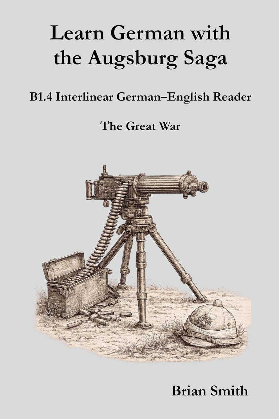 Learn German with the Augsburg Saga - B1.4 Interlinear German-English Reader: 16