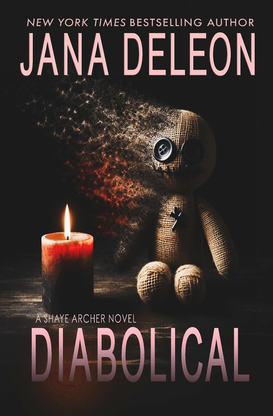 Diabolical: Volume 3 (Shaye Archer Series)