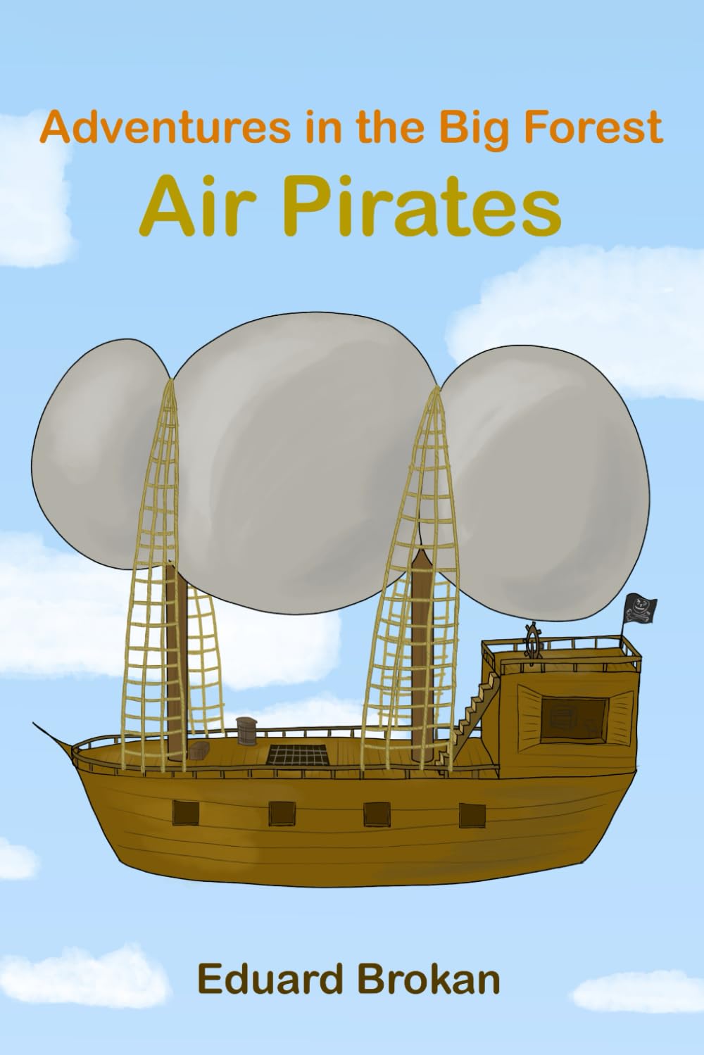 Air Pirates (Adventures in the Big Forest)