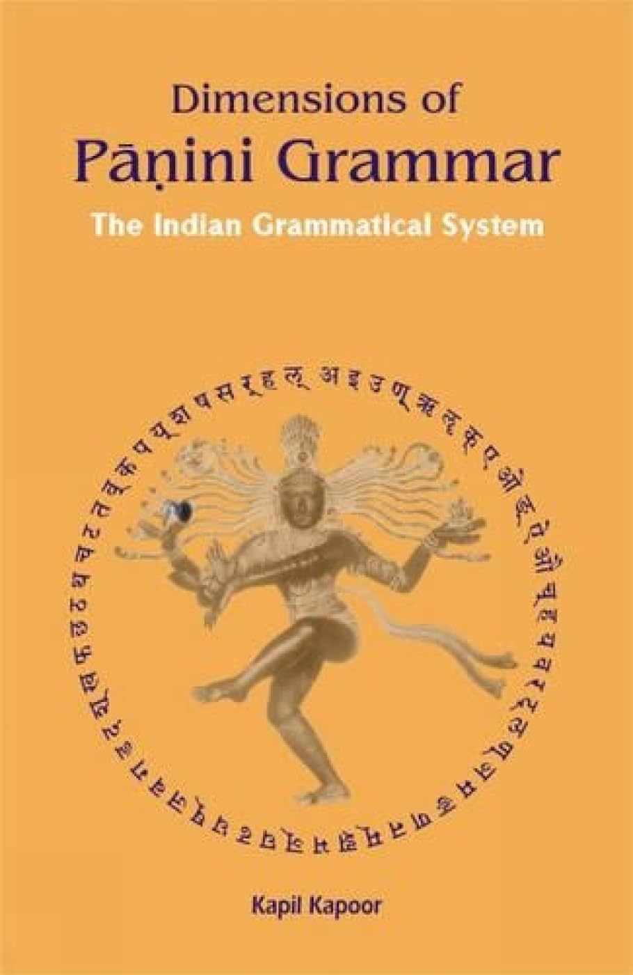 Dimensions of Panini Grammar: The Indian Grammatical System