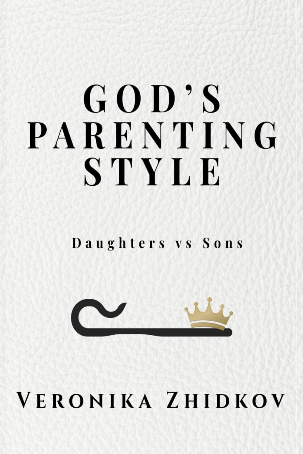 God’s Parenting Style Daughters and Sons