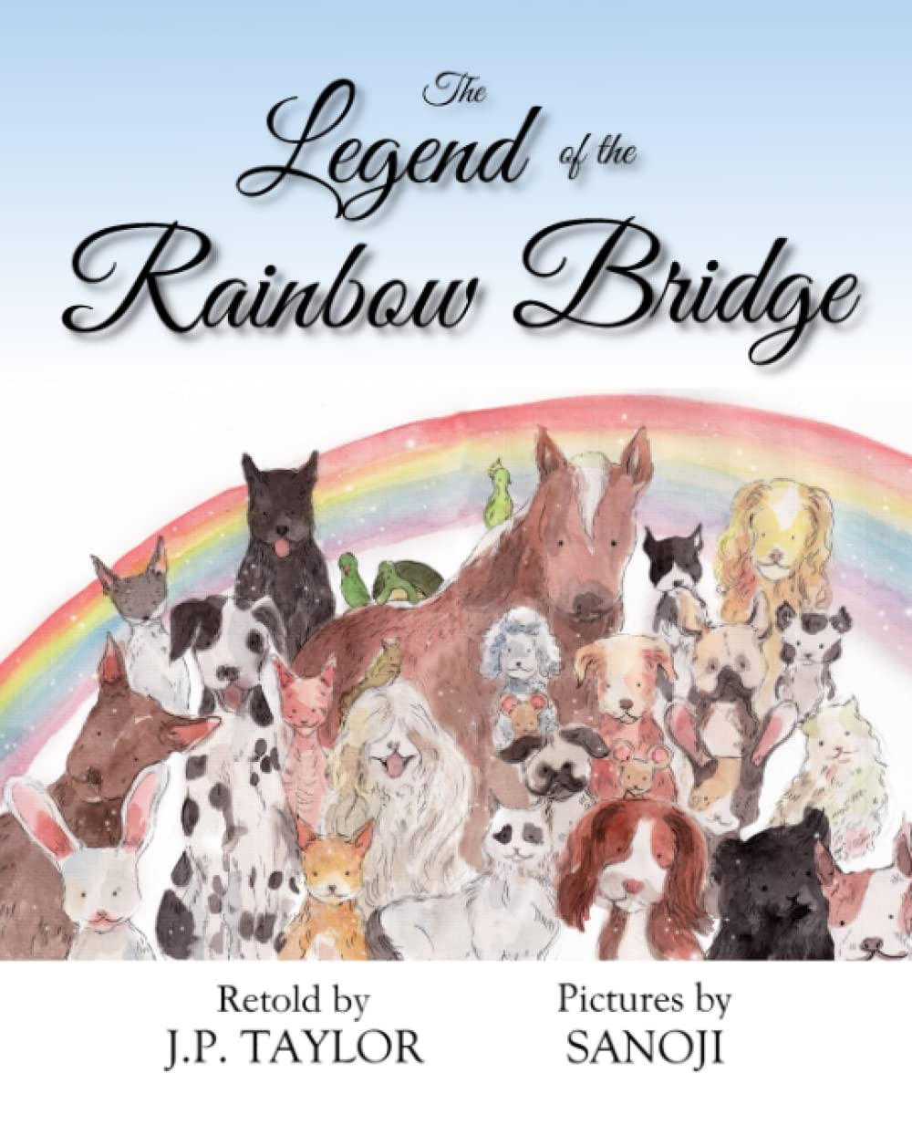 The Legend of the Rainbow Bridge