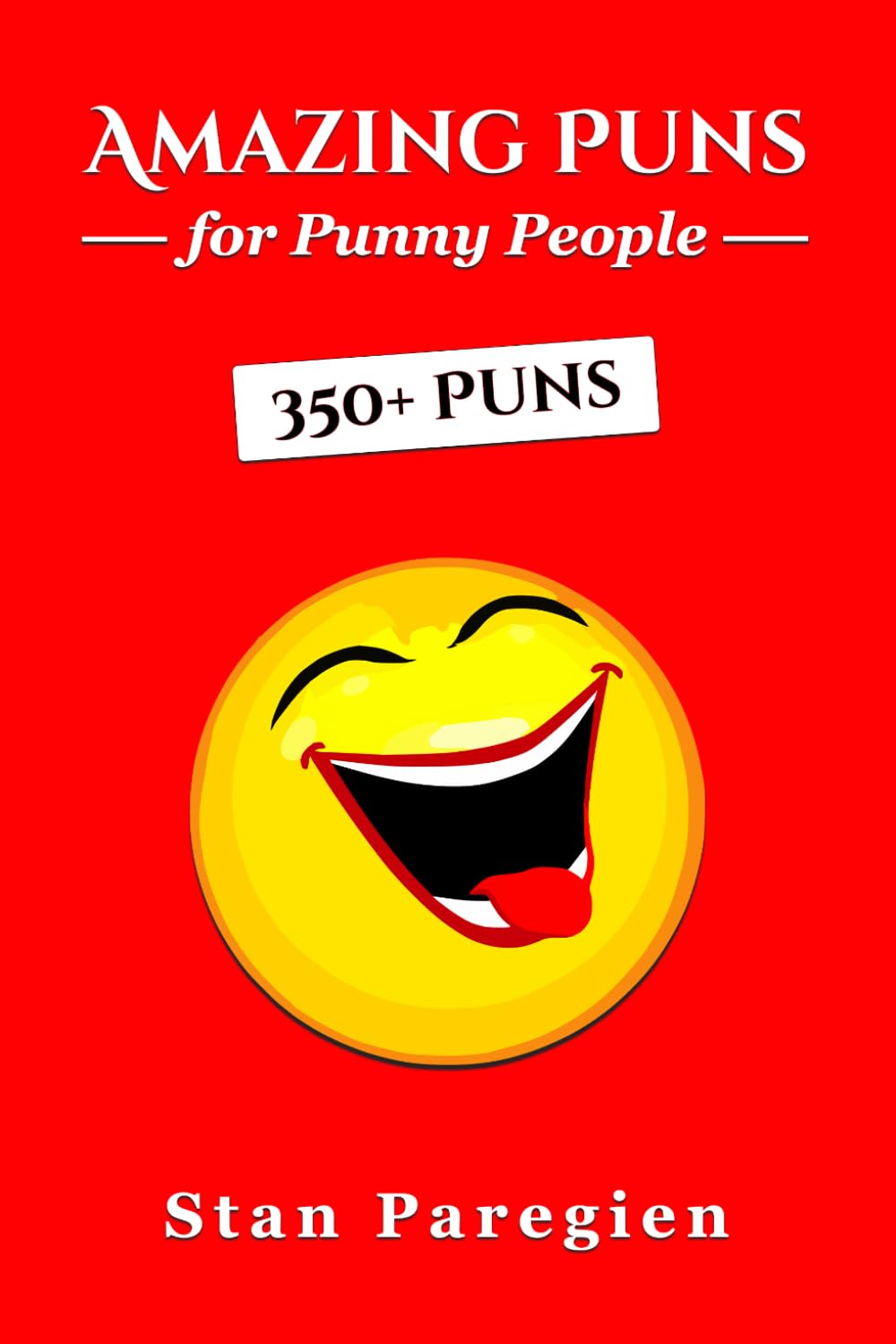 Amazing Puns for Punny People