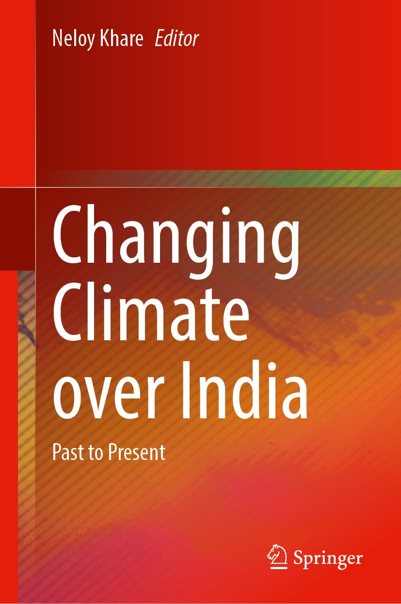 Changing Climate over India: Past to Present