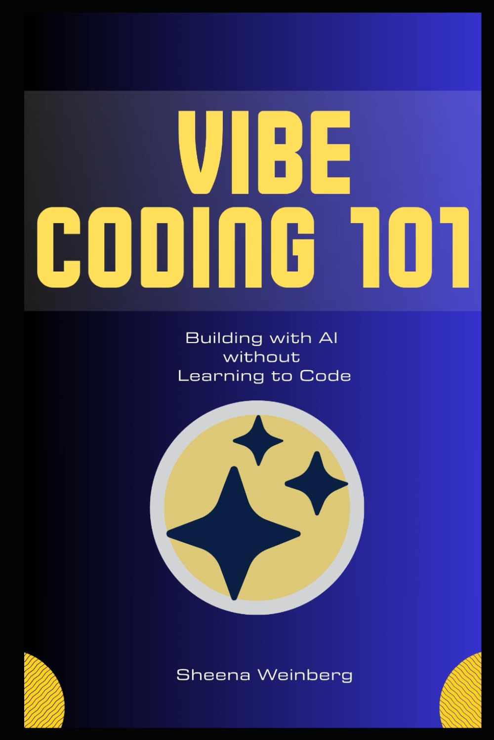 Vibe Coding 101: Building with AI without Learning to Code