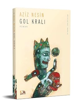 Gol Kral  Nesin Yay nevi