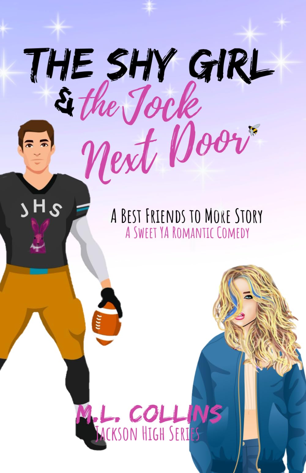 The Shy Girl & the Jock Next Door: A Sweet YA Romance (Jackson High)
