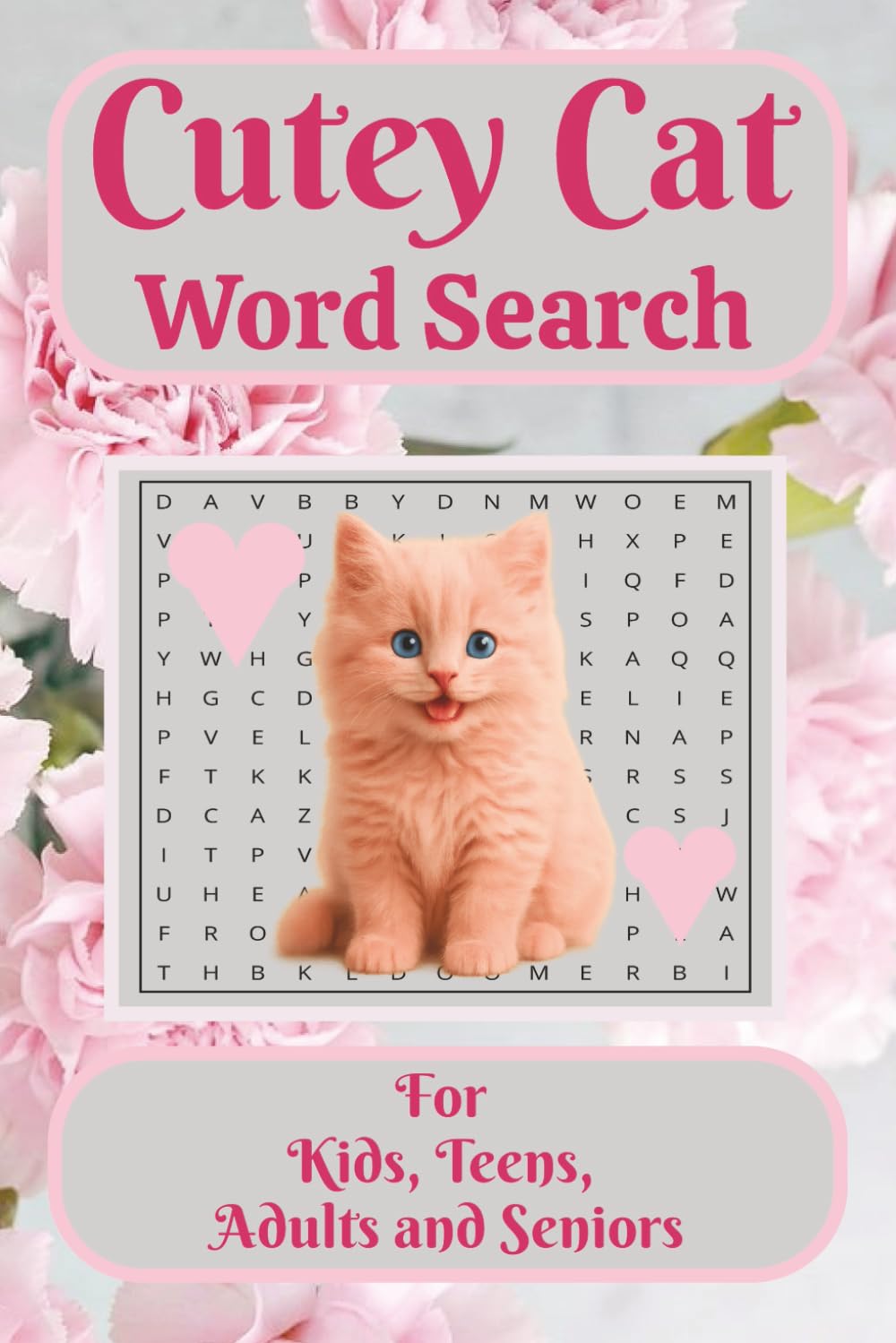 Cutey Cat Word Search Puzzle Book: Cat Word Search Puzzle Book with Easy-to-Read Print — 50+ Puzzles About Cutey Cats, Whiskers, Naps & More — A Fun Gift for Cat Lovers, Kids, and Adults