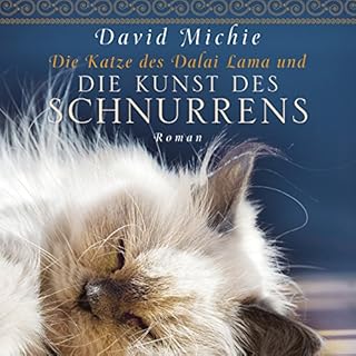 Die Katze des Dalai Lama und die Kunst des Schnurrens Titelbild
