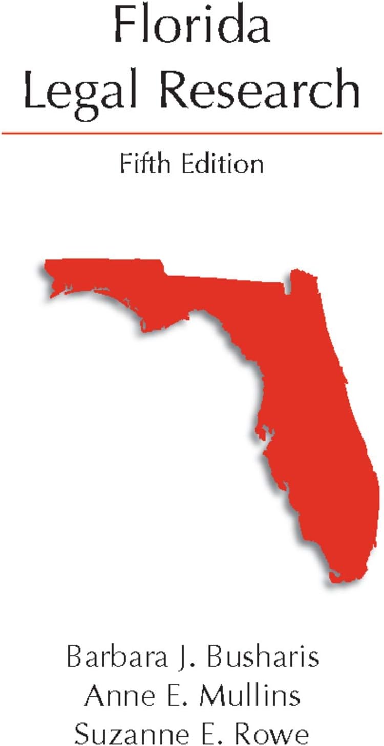 Florida Legal Research, Fifth Edition