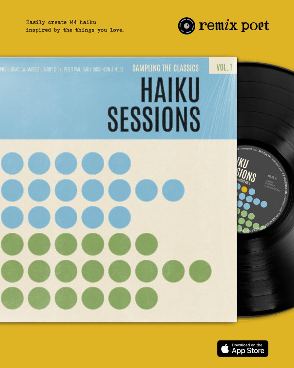 Remix Poet: Haiku Sessions— Sampling the Classics Vol. 1: Easily create 144 haiku inspired by the things you love.