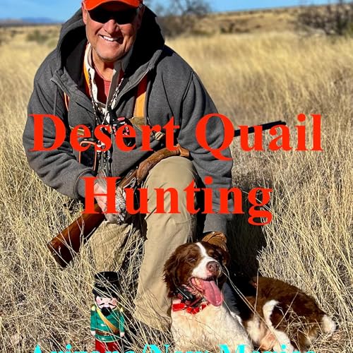 NM Blue Quail and AZ Mearns Quail! Jan 2023 cover art