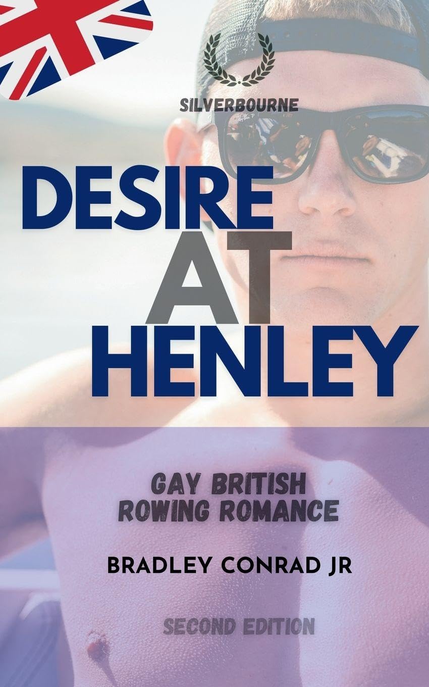 Desire At Henley: Silverbourne: Gay British Rowing Romance: 4
