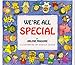 We're All Special (Environmental Adventure Series)