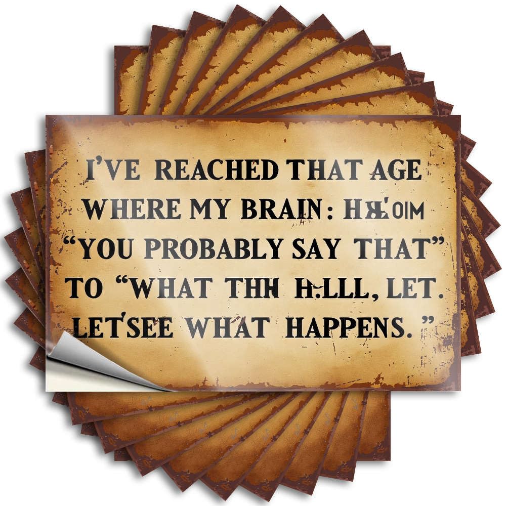 Bumper Sweet Easy Apply | Age Where Brain Says 'Let's See What Happens.' Inspirational Water Peel and Stick(8X12CM)