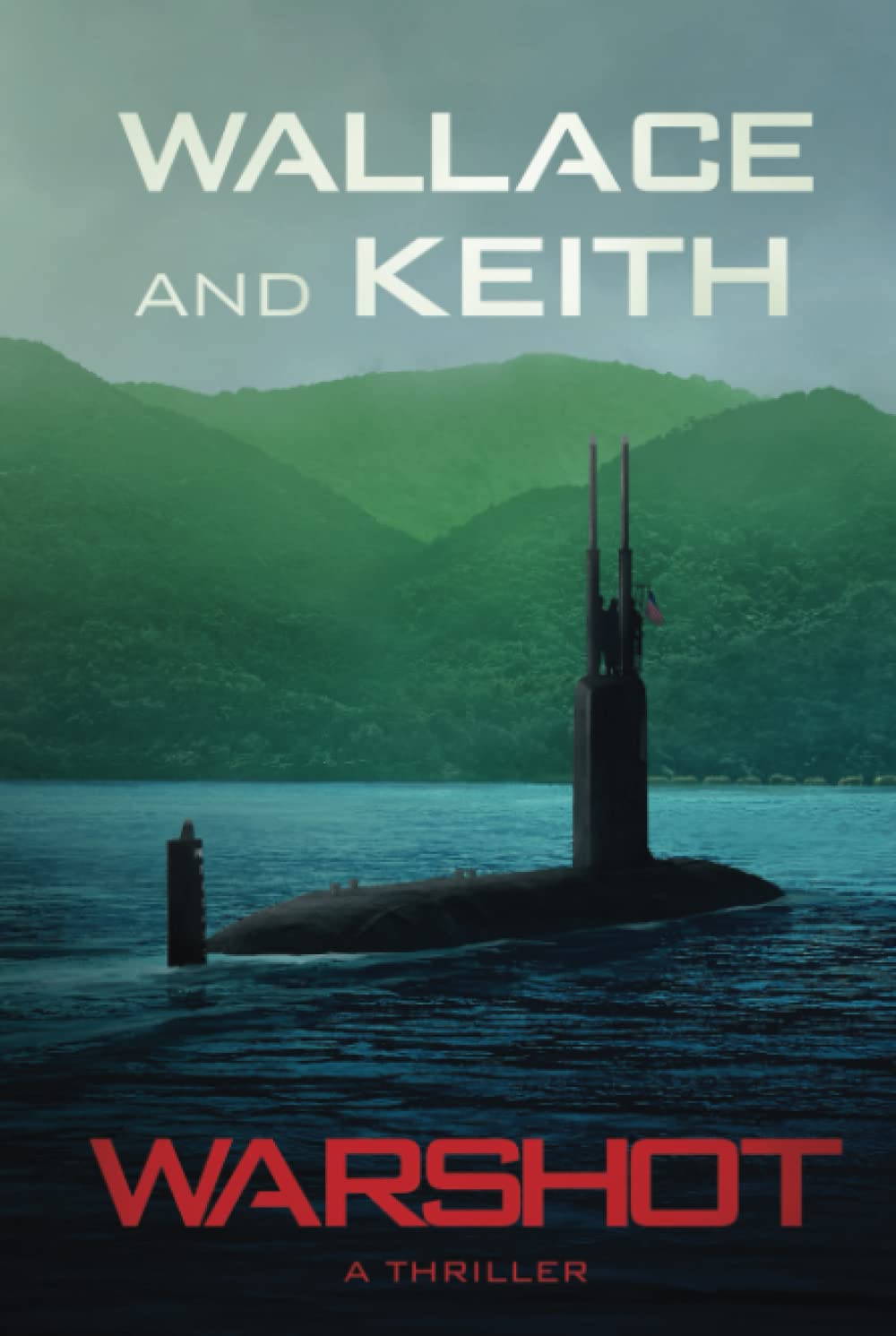 Warshot (The Hunter Killer Series)