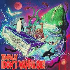 I DON'T WANNA DIE! / Tempalay