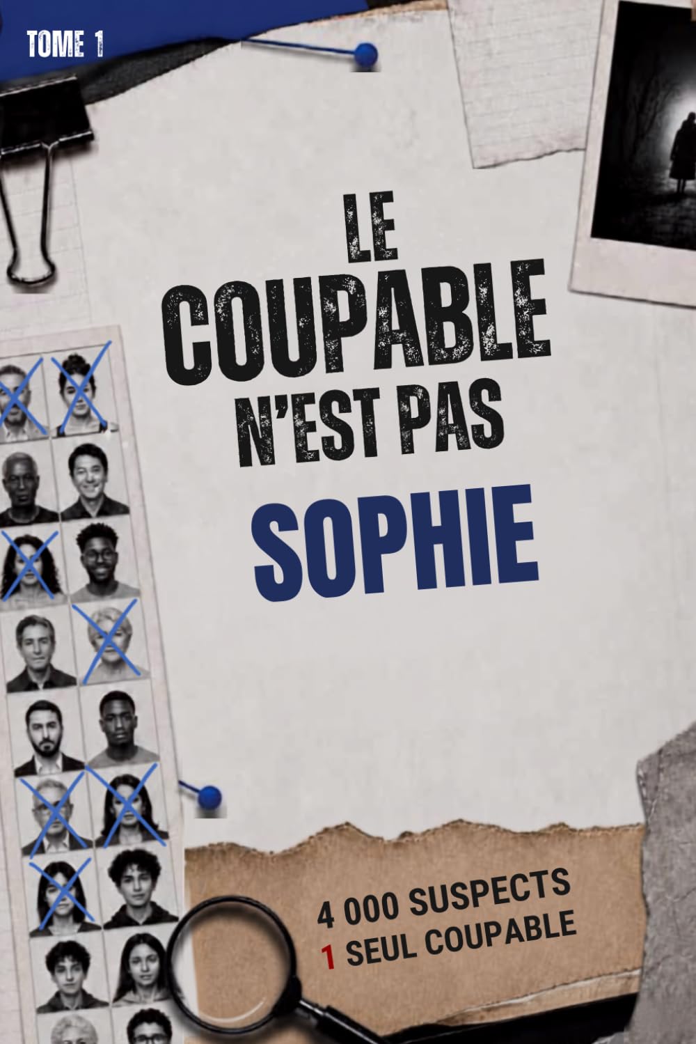 LE COUPABLE N'EST PAS SOPHIE