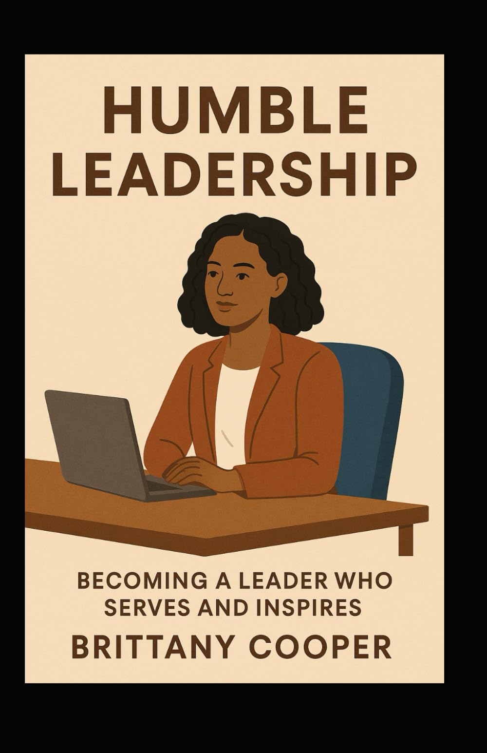Leadership: Humble Leaders builds others for success