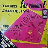 Carrie Ann & Fax Yourself - I Feel Love / For The Same Price, Vincent - AVM