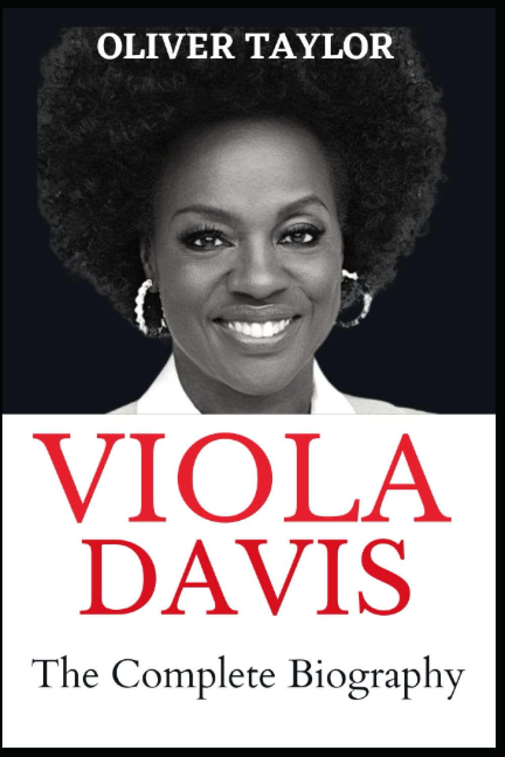 VIOLA DAVIS: A Complete Biography