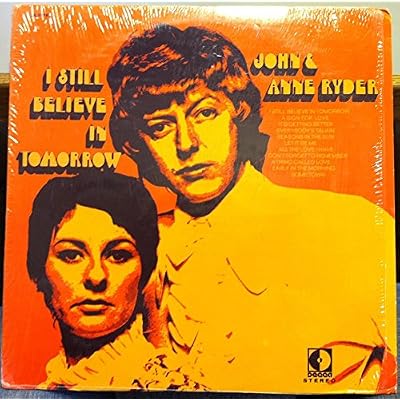 JOHN & ANNE RYDER I STILL BELIEVE IN TOMORROW vinyl record