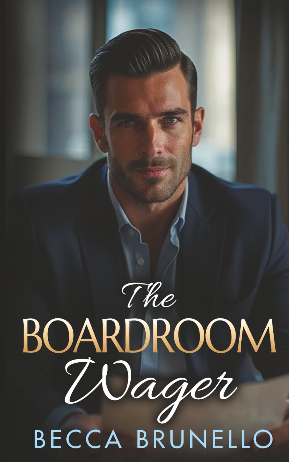 The Boardroom Wager: A Billionaire Playboy Redemption and Fake Relationship Romance