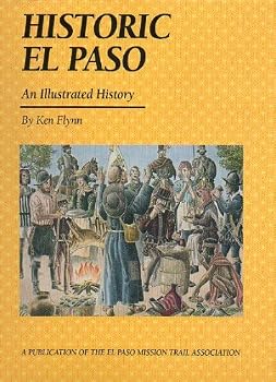 Hardcover Historic El Paso: An Illustrated History Book