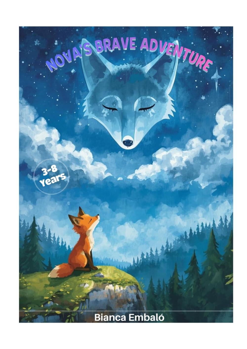 Nova's Brave Adventure: A Story About Courage: A Children's Picture Book About Overcoming Fear, Being Brave, and the Power of Friendship | Ages 3-8