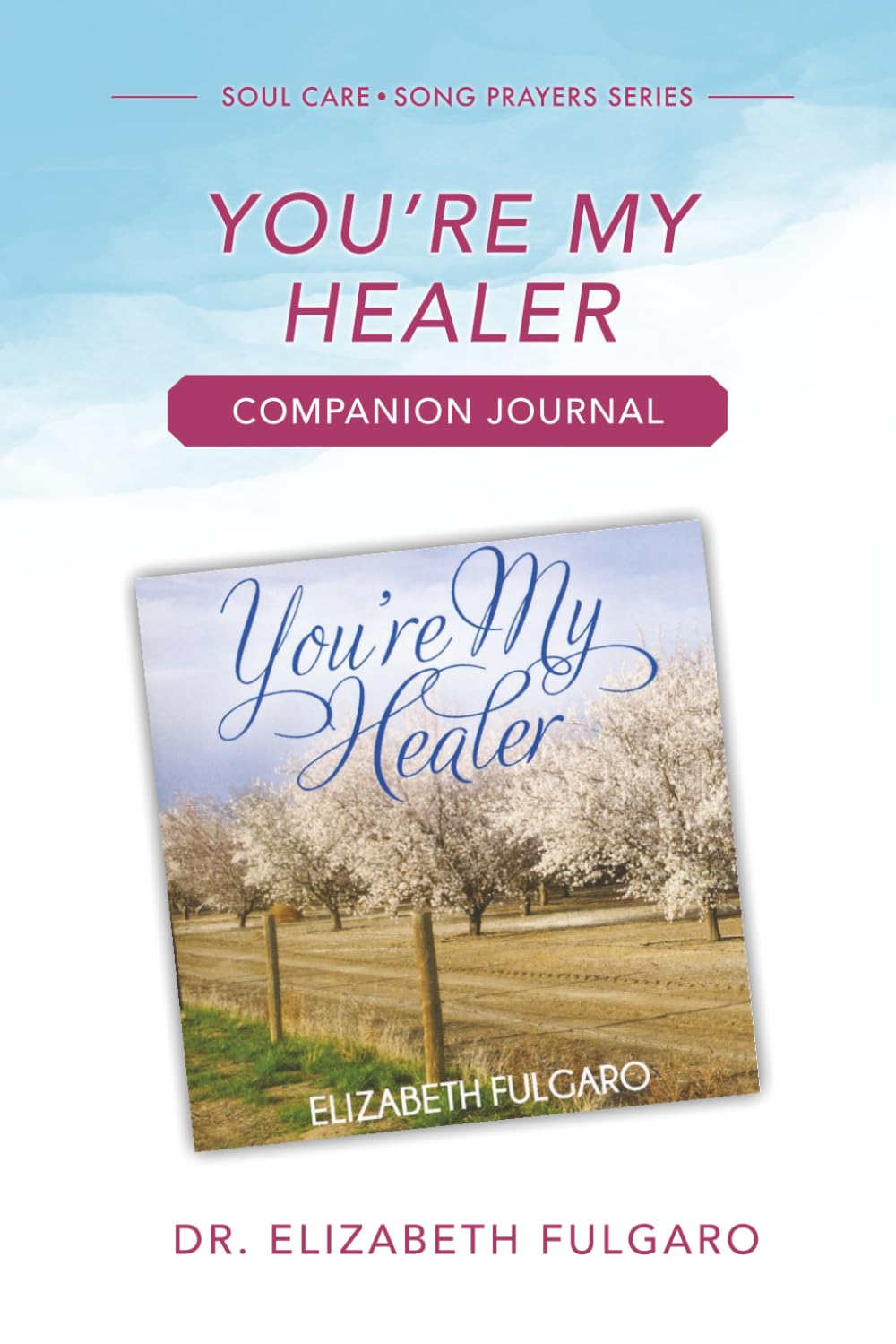 You’re My Healer Companion Journal