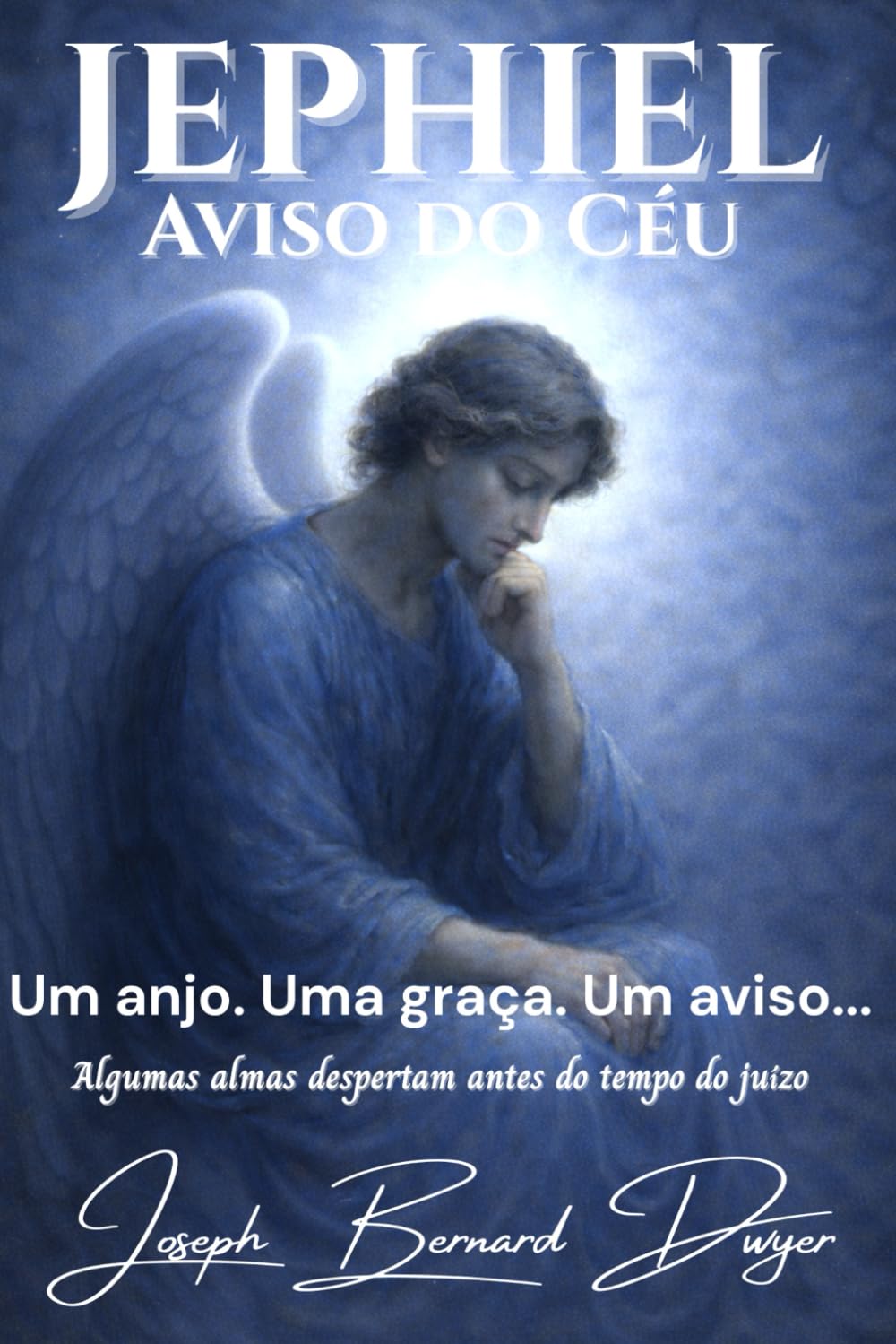 JEPHIEL: Volume Um – Aviso do Céu: 1