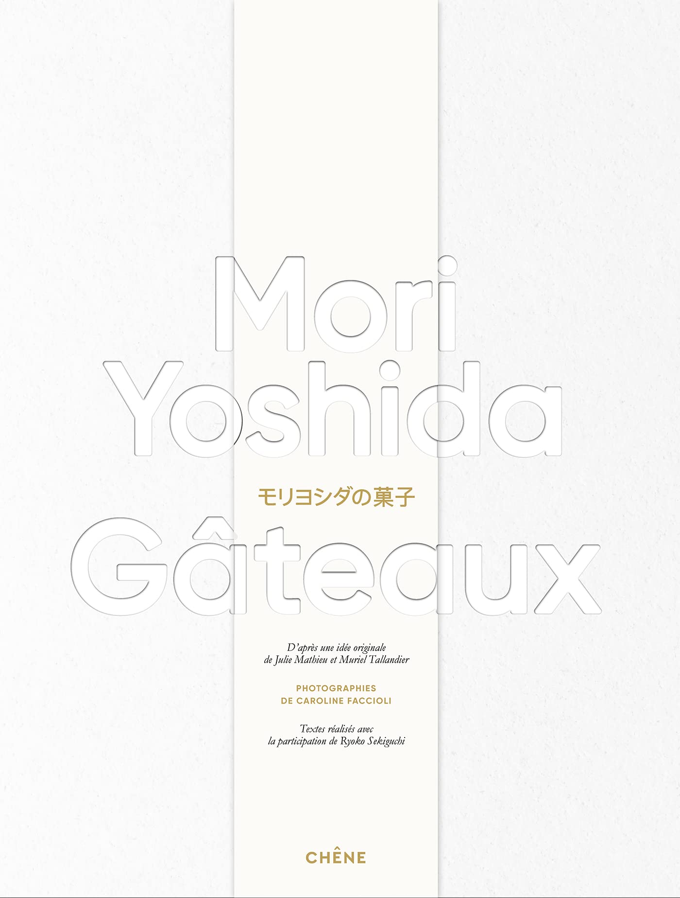 Gâteaux - Mori Yoshida