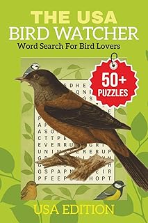The USA Birds Watcher: A Word Search puzzle for Bird Lovers: Word searches with easy to read print for bird lovers, birds species and more|6x9 inches| 110 pages, 50+ puzzles