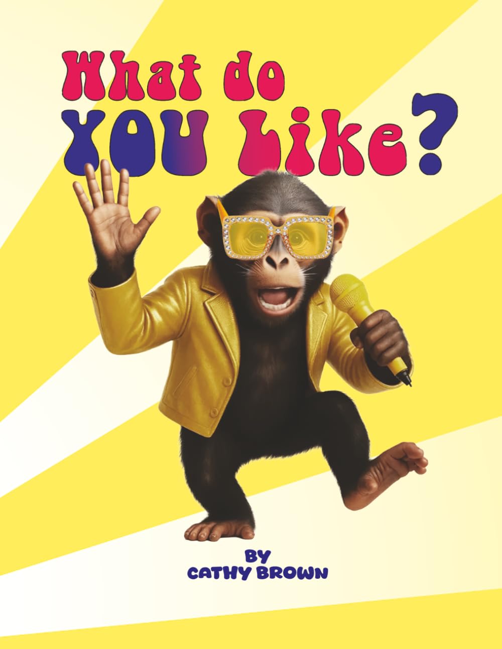 What Do You Like?: A Wildly Curious Kids’ Story of Passions & Play (AMAZING Stories)