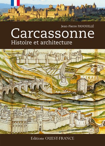 Carcassonne : Histoire et architecture