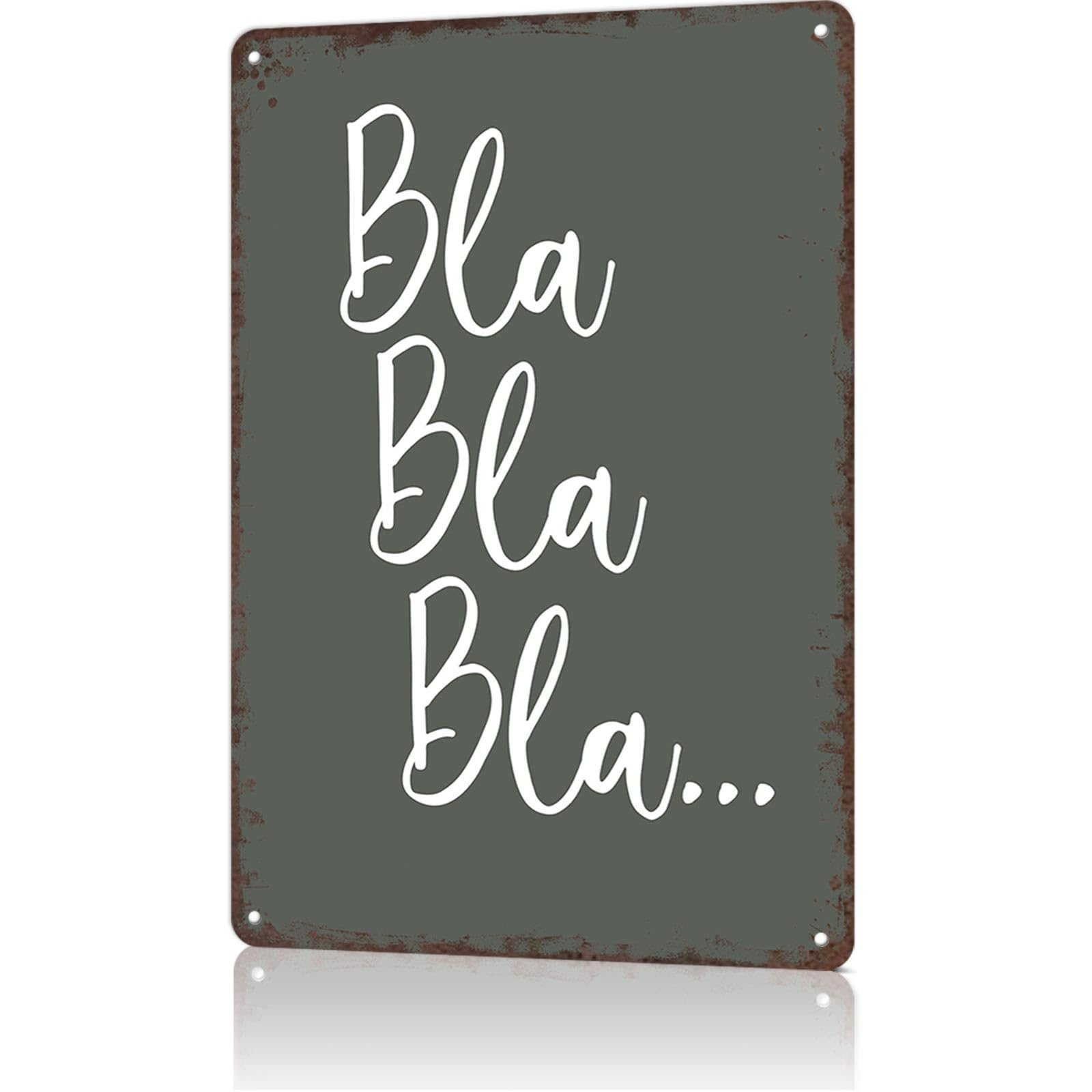 KWQDOZF Funny Metal Tin Signs Bla Bla Bla Poster Wall Art for Dorm Home Garage Office Decor 8X12inch