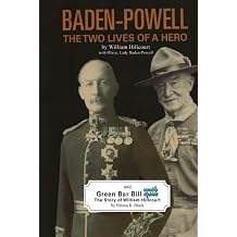 BADEN-POWELL The Two Lives of a Hero