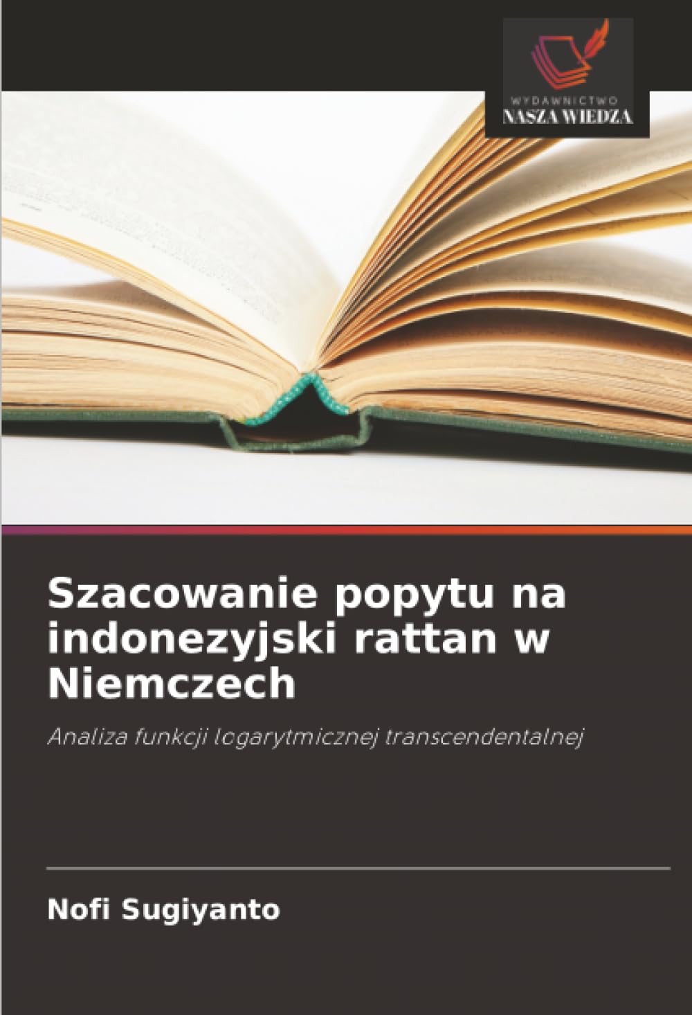 Szacowanie popytu na indonezyjski rattan w Niemczech: Analiza funkcji logarytmicznej transcendentalnej