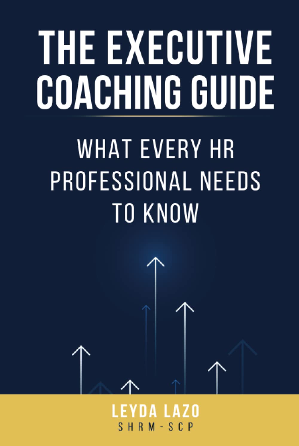The Executive Coaching Guide: What Every HR Professional Needs to Know