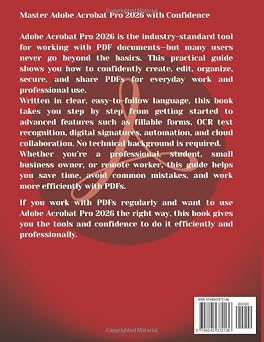 Adobe Acrobat Pro 2026 Made Easy: A Beginner-to-Advanced Guide to Working with PDFs (Adobe Tools Mastery Series)