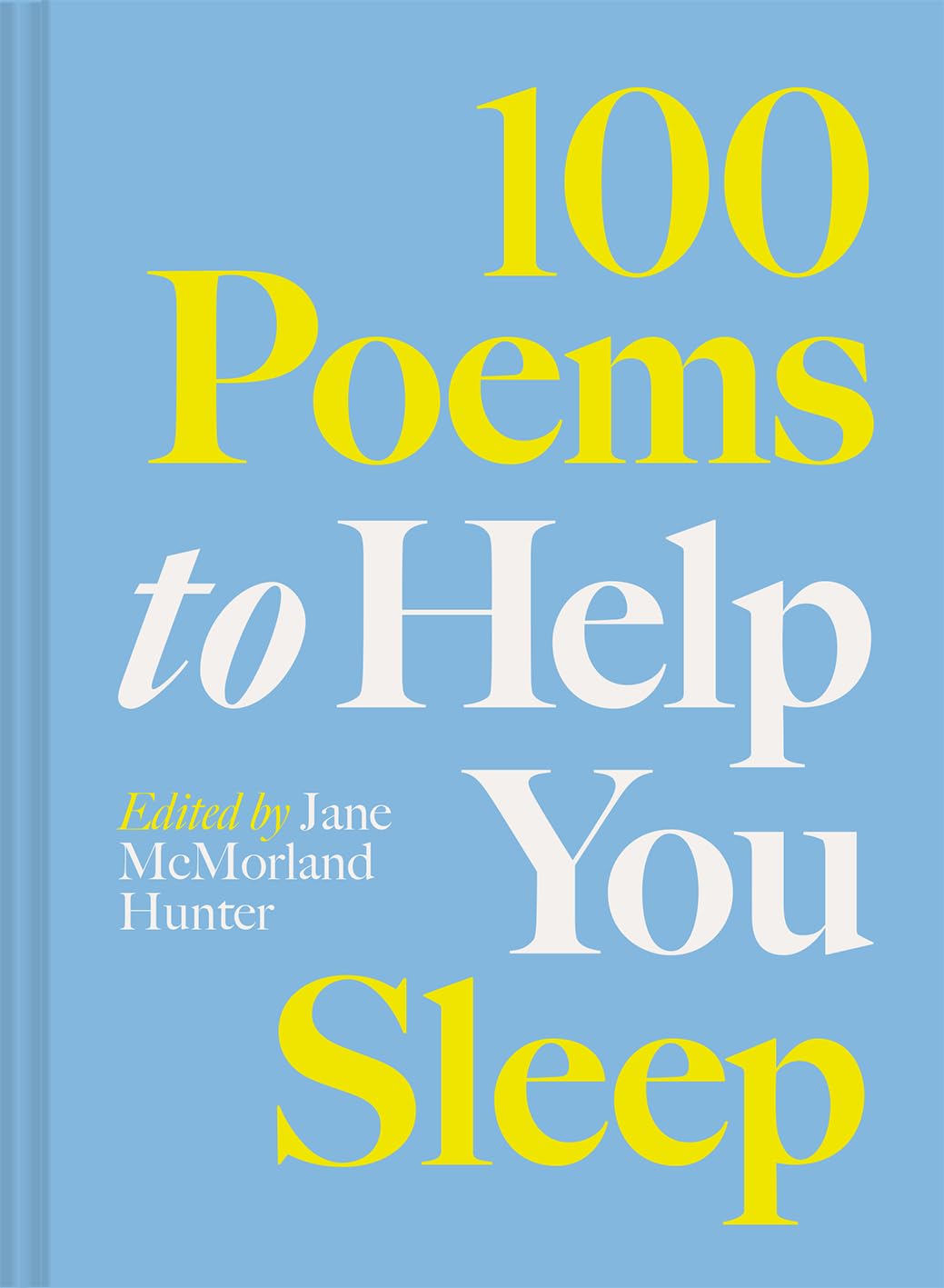 100 Poems to Help You Sleep Volume 2