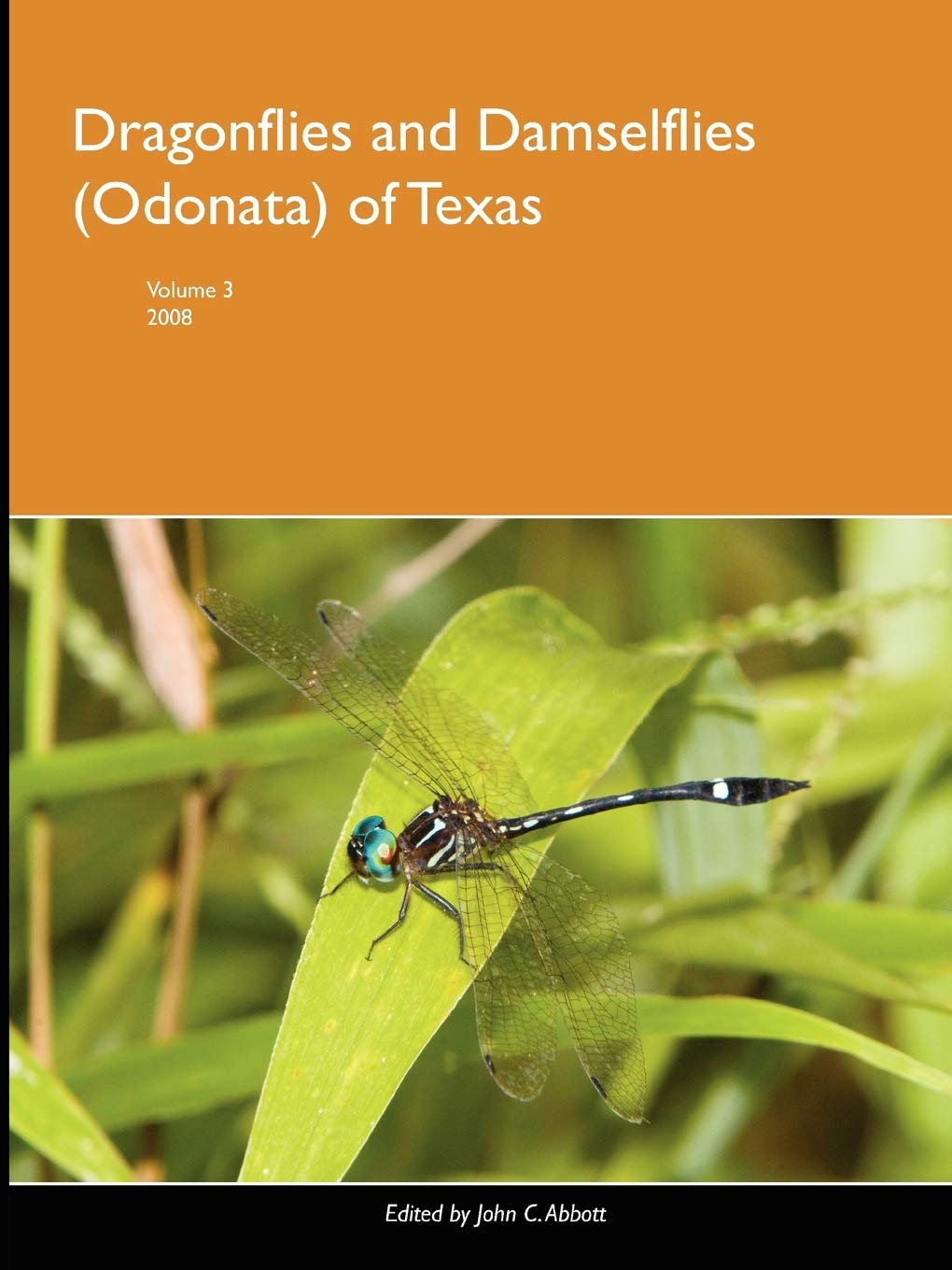 Dragonflies and Damselflies (Odonata) of Texas, Volume 3: Vol 3