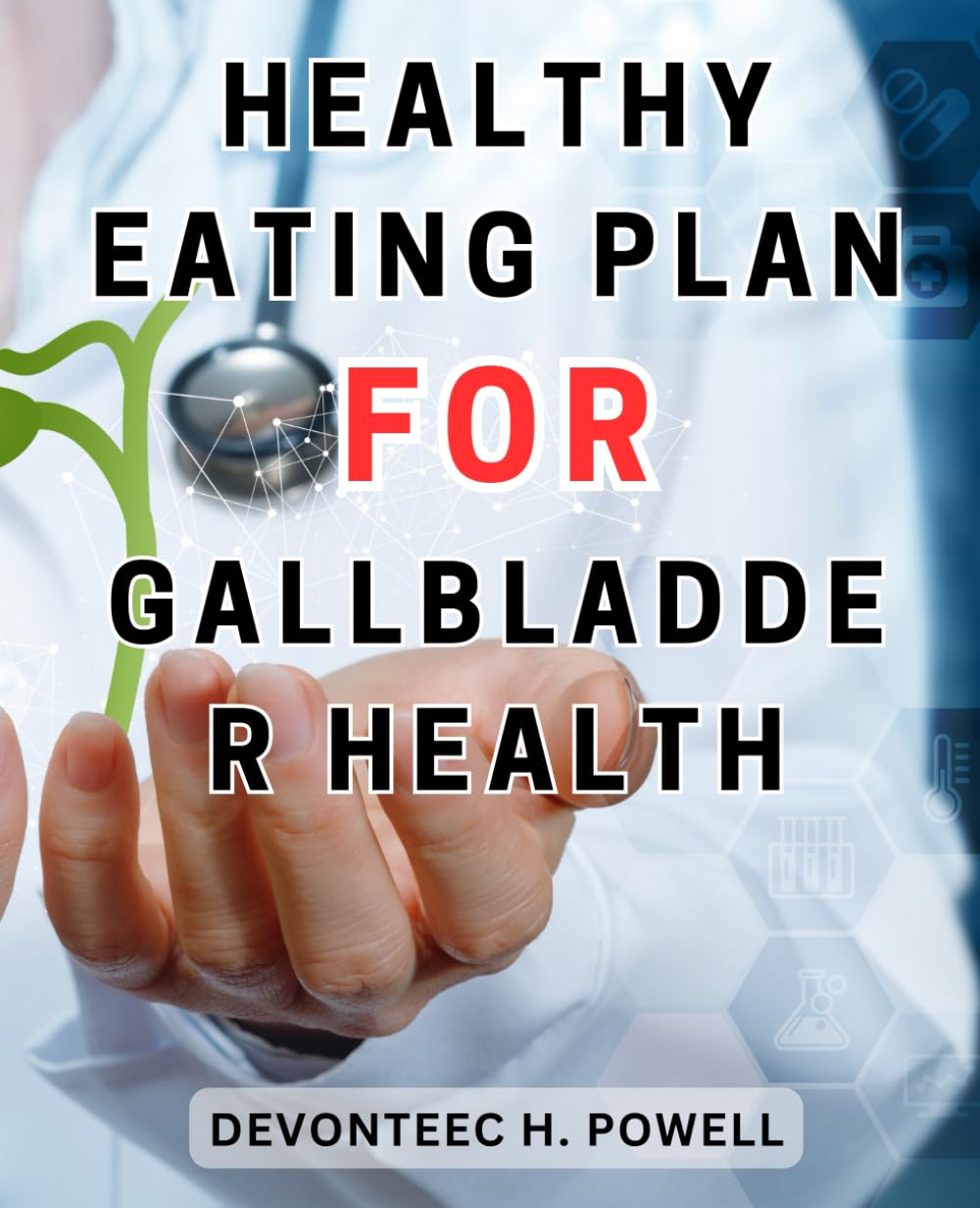 Healthy Eating Plan for Gallbladder Health: Discover the Ultimate Guide to Nourishing Your Gallbladder-and Maintaining Optimal Health