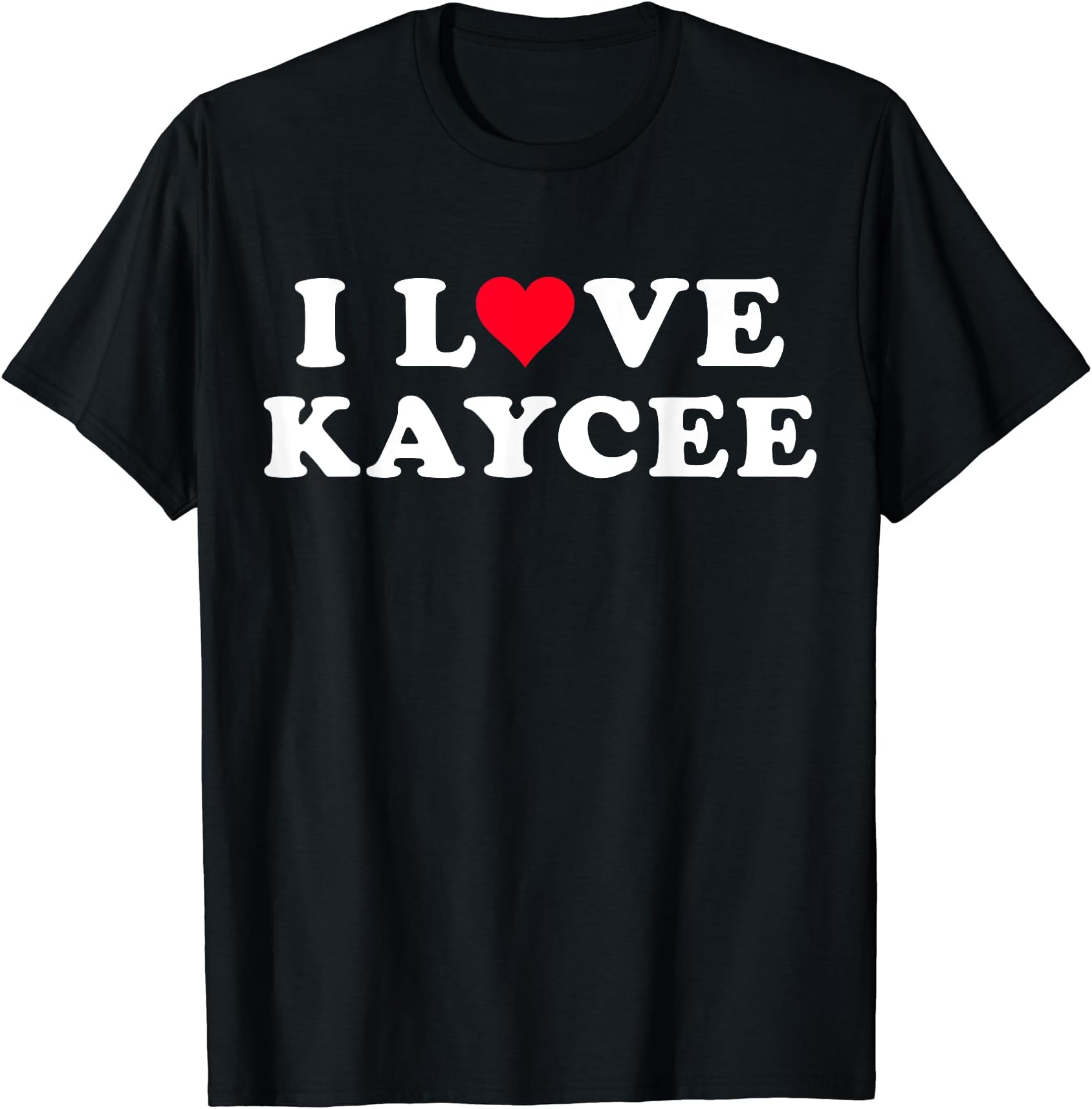 I Love Kaycee Matching Girlfriend & Boyfriend Kaycee Name T-Shirt