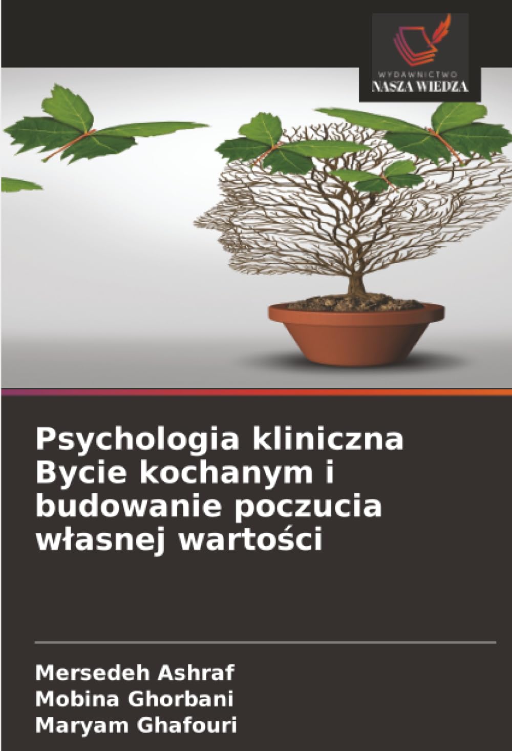 Psychologia kliniczna Bycie kochanym i budowanie poczucia w¿asnej warto¿ci
