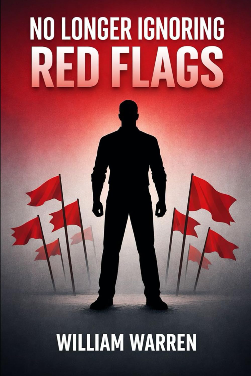 No Longer Ignoring Red Flags