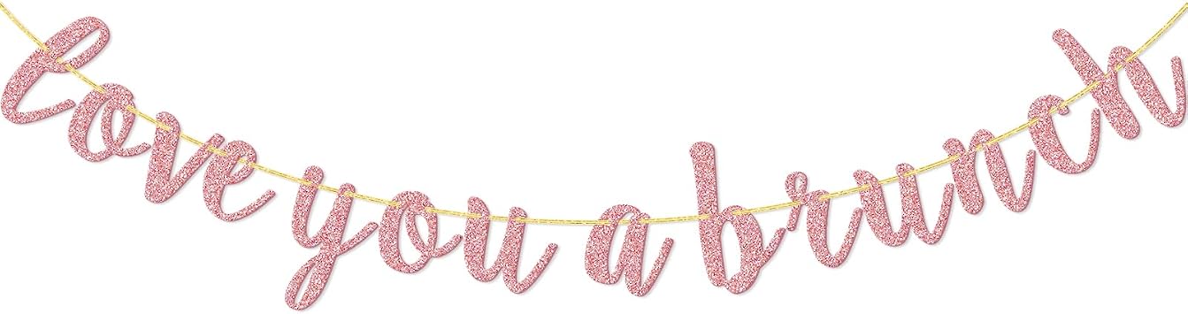 FOZEE Love You A Brunch Banner, Bridal Brunch Decorations