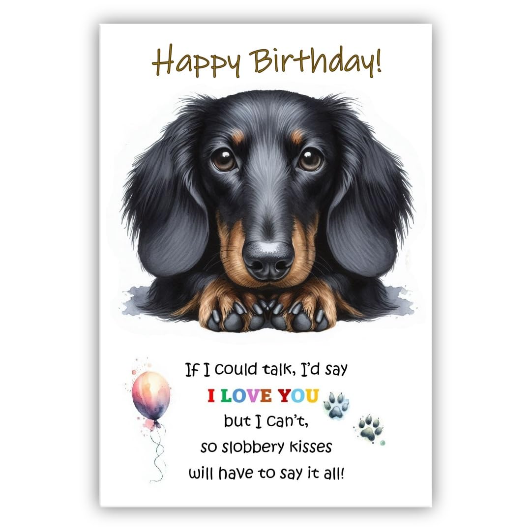 Dog Lovers Birthday Card.Dachshund Birthday Card from the dog to the owner, Mum, Dad, Mummy, Daddy, Mother, Father. (Dachshund black)