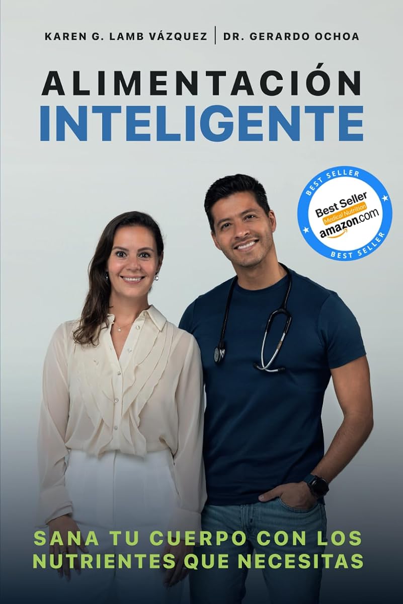 Alimentación inteligente: Sana tu cuerpo con los nutrientes que necesitas (Spanish Edition)